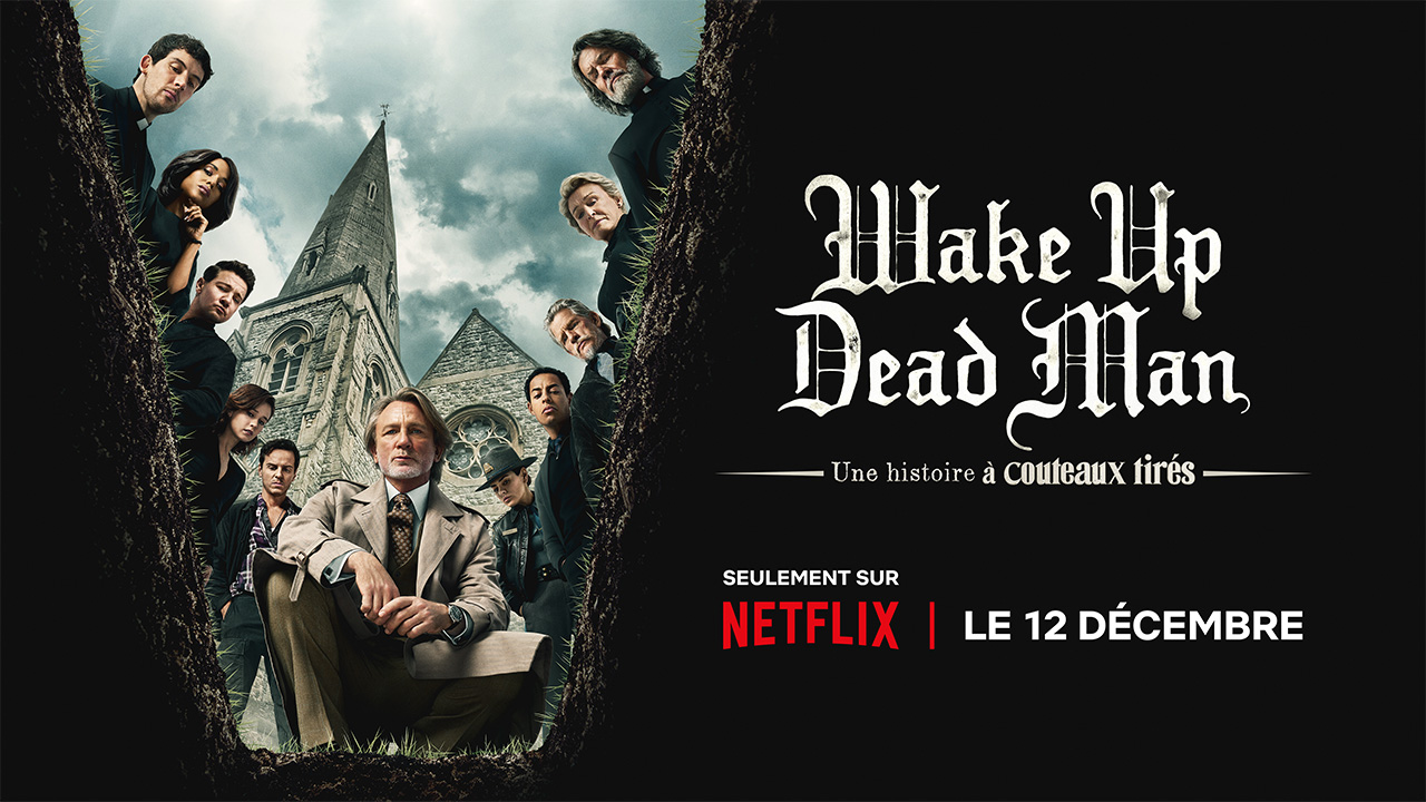 Wake Up Dead Man : Une Histoire à Couteaux Tirés