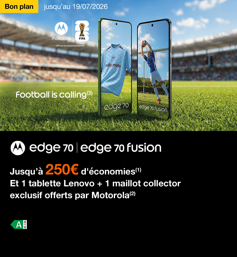 edge 70 et edge 70 fusion, jusqu'à 250€ d'économies + une tablette lenovo et un maillot collector