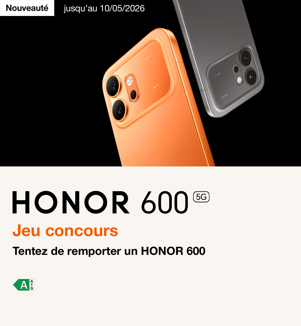 HONOR 600, jusqu'au 10 mai 2026, tentez d'en remporter un avec le jeu concours